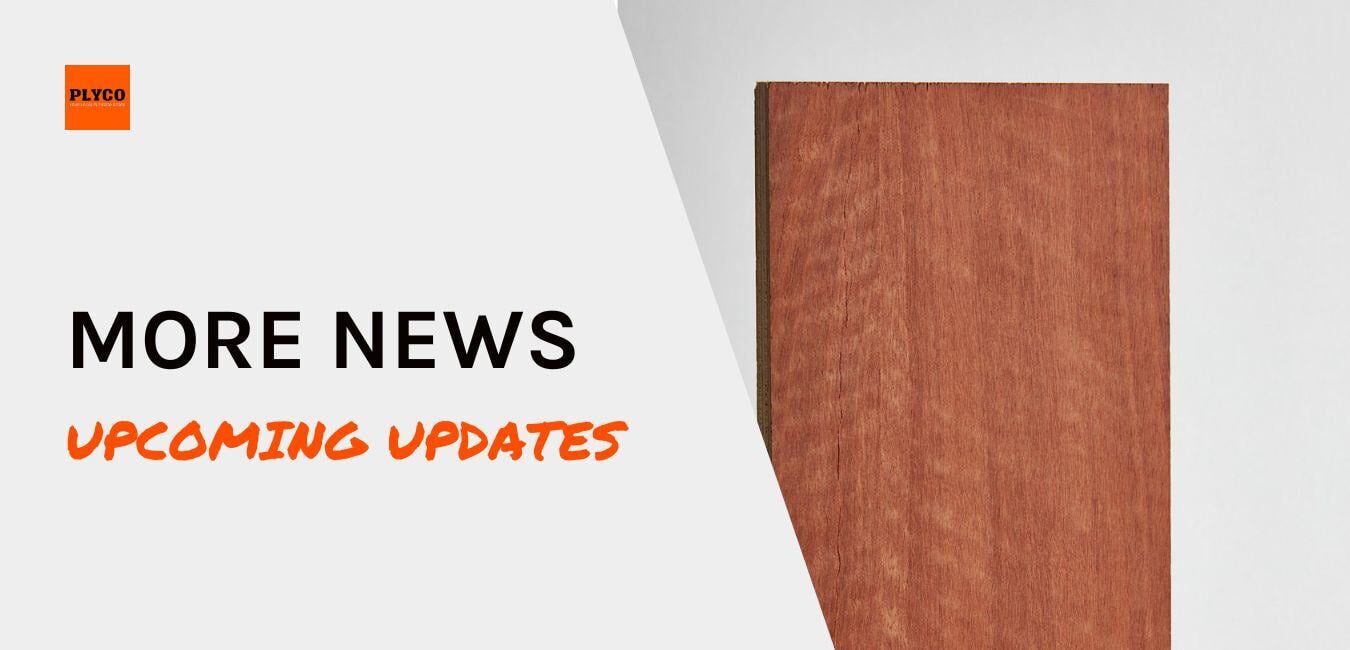 Additional updates coming in 2025 to local plywood supplier, Plyco